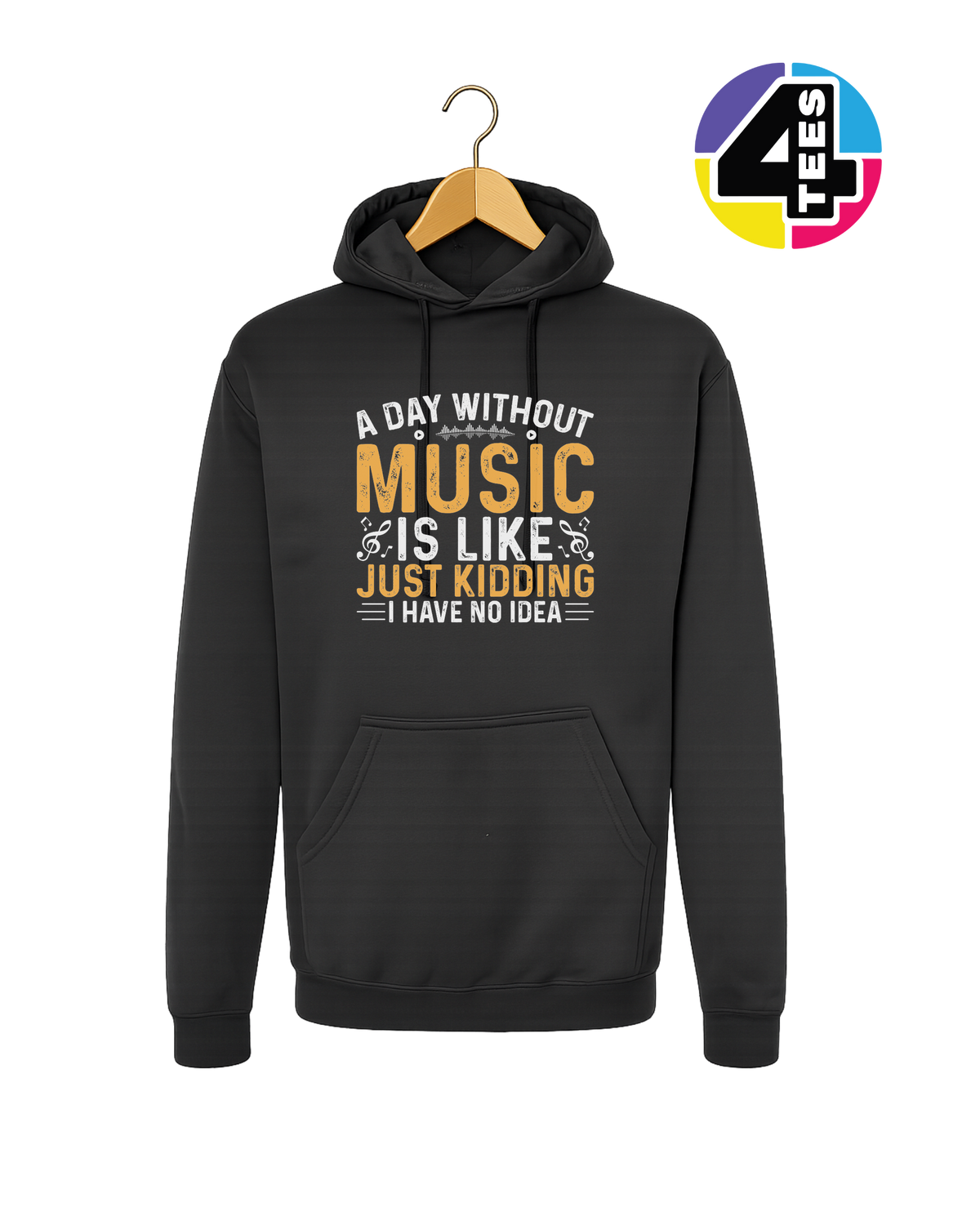 A Day Without Music Hoodie