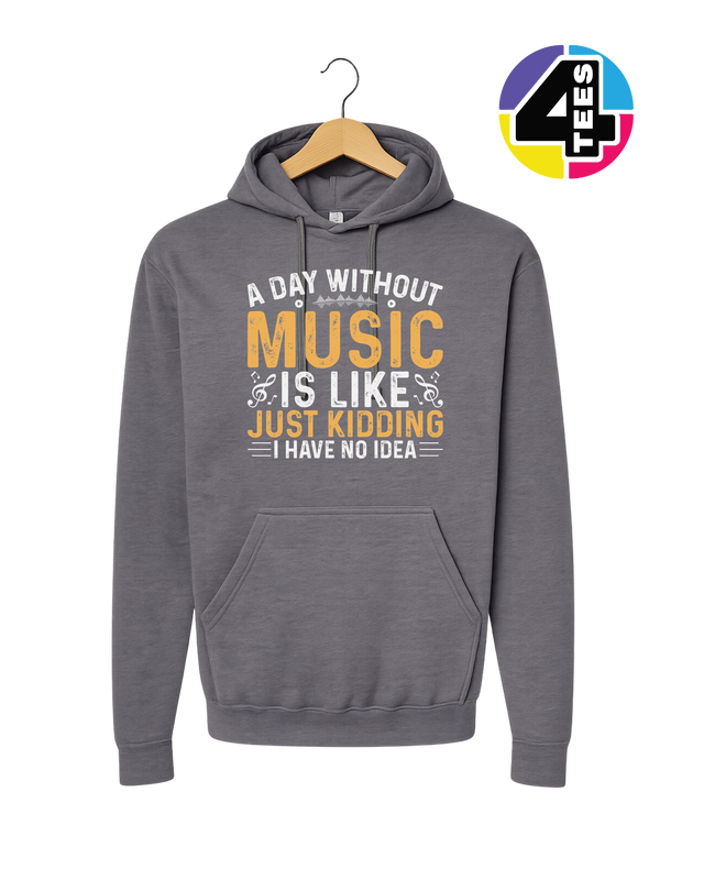 A Day Without Music Hoodie