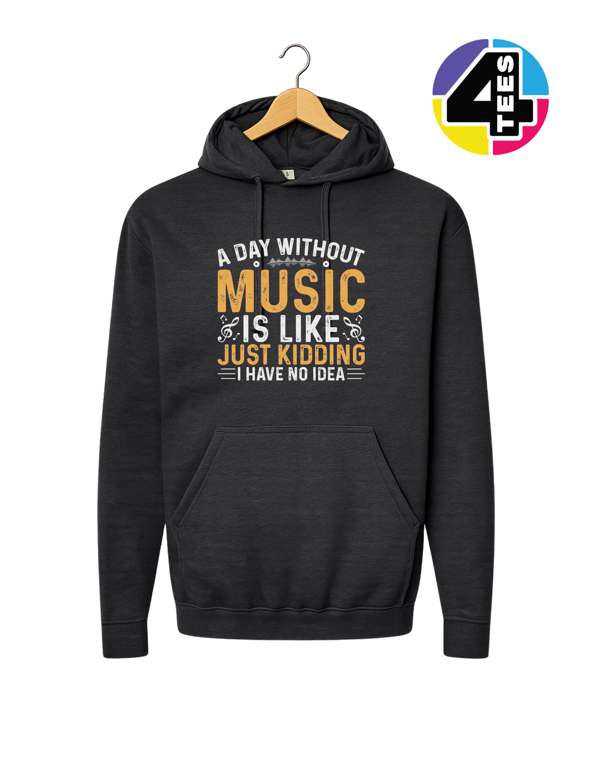 A Day Without Music Hoodie