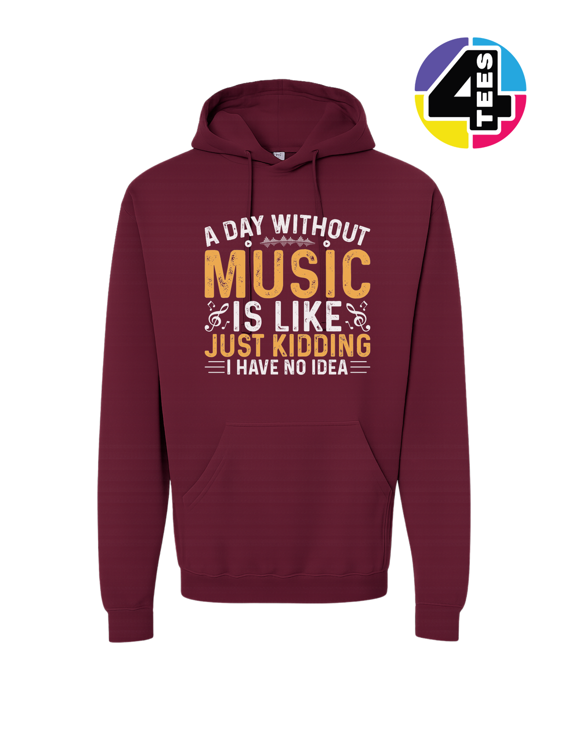 A Day Without Music Hoodie