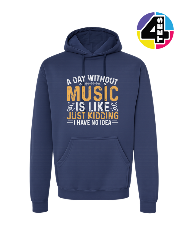 A Day Without Music Hoodie
