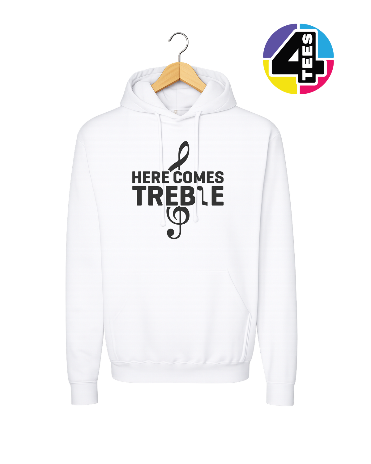 Here Comes Treble Hoodie