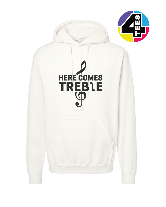 Here Comes Treble Hoodie
