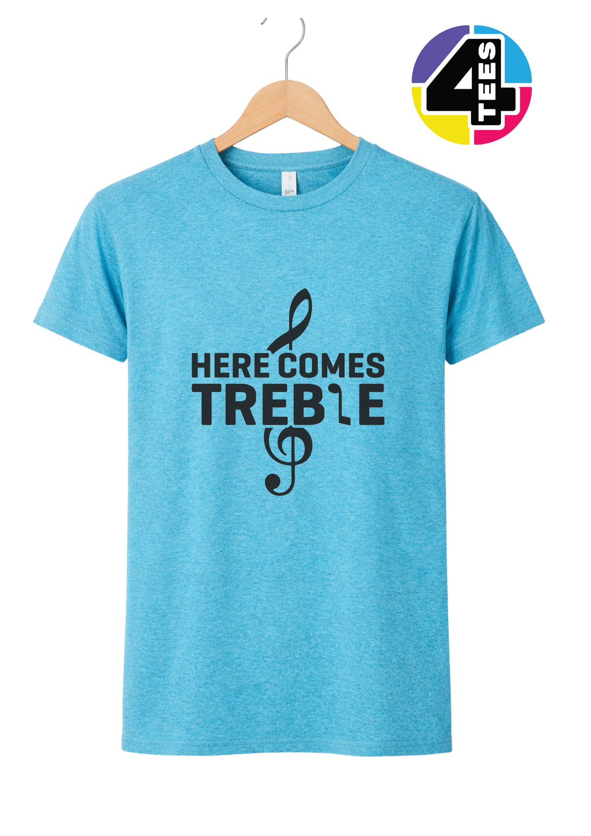 Here Comes Treble Tee