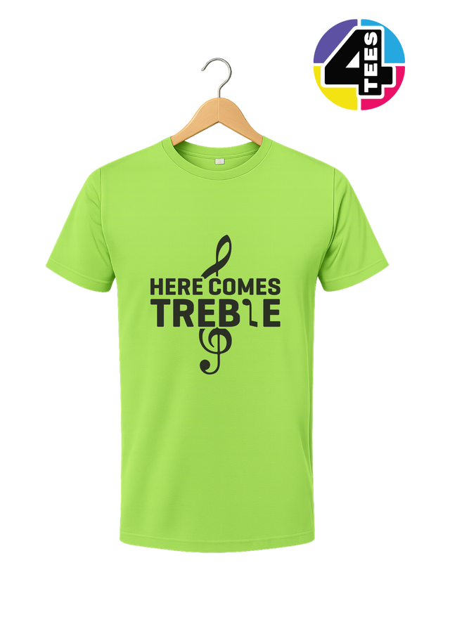 Here Comes Treble Tee