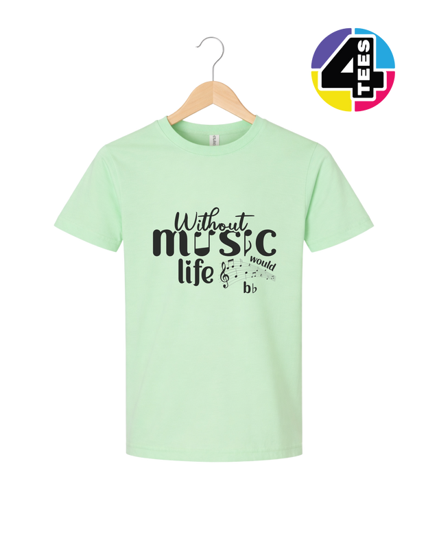 Without Music Life Would Be Flat Youth Tee