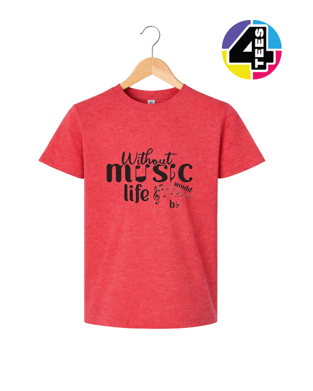 Without Music Life Would Be Flat Youth Tee