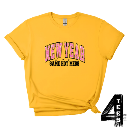 New Year Same Hot Mess