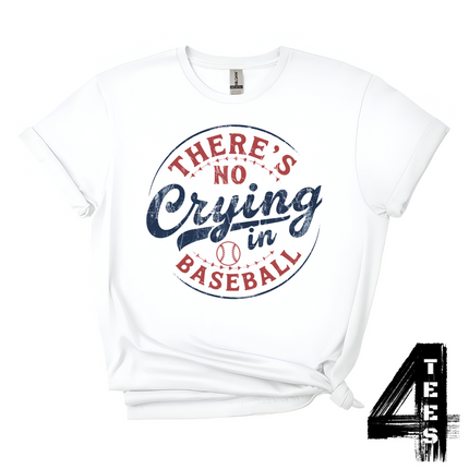 There's No Crying In Baseball