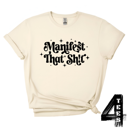 Manifest That Sh!t