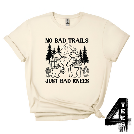 No Bad Trails, Just Bad Knees