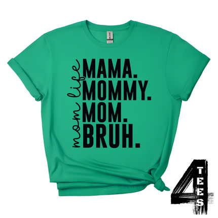 Mama Mommy Mom BRUH