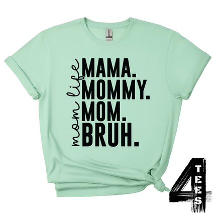 Mama Mommy Mom BRUH