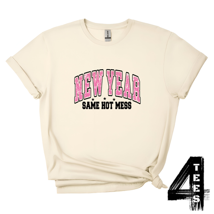 New Year Same Hot Mess